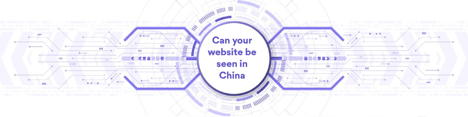 Can your website be seen in China?