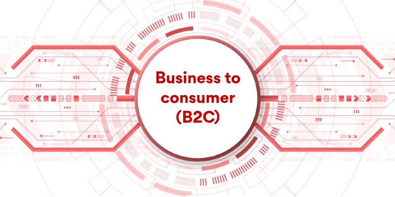 Business to Consumer (B2C)