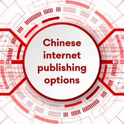 Chinese internet publishing options