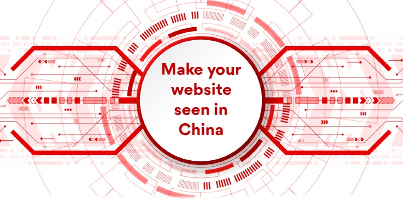 Make your website seen in China